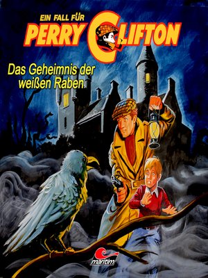cover image of Perry Clifton, Das Geheimnis der weißen Raben